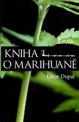 Книга про марихуану / Лібор Дюпал